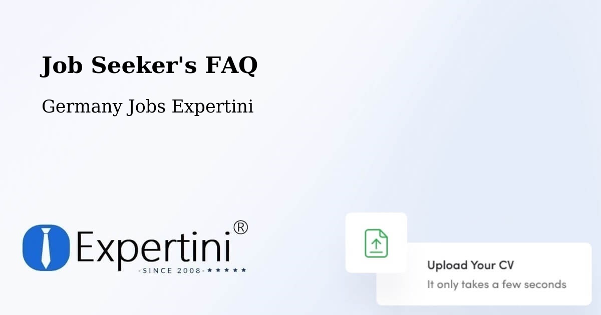 Job Seeker FAQ – Frammersbach - Germany Jobs Expertini