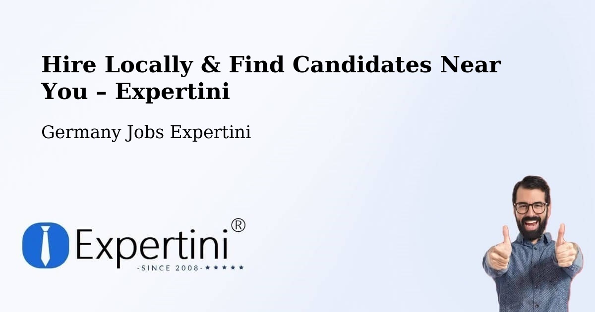 Hire Locally in Frammersbach – Find Qualified Candidates Near You - Frammersbach, Germany Jobs Expertini