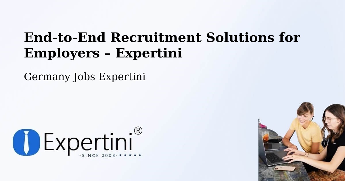 Recruitment Solutions for Employers – Frammersbach - Frammersbach, Germany Jobs Expertini
