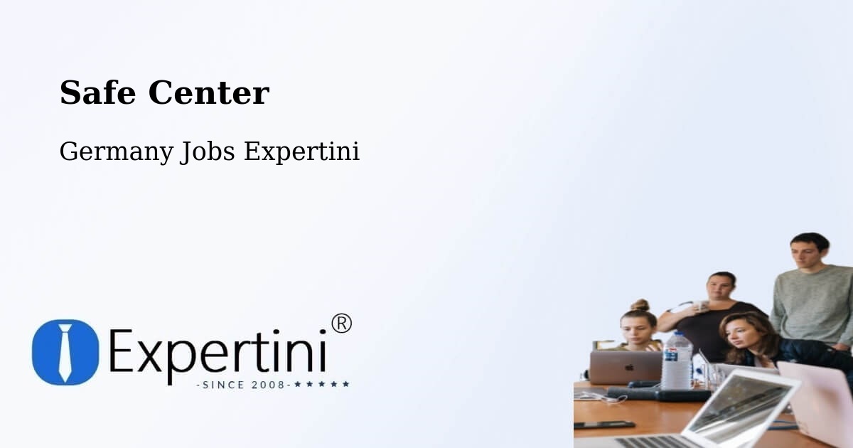 Safety Center – Frammersbach - Germany Jobs Expertini